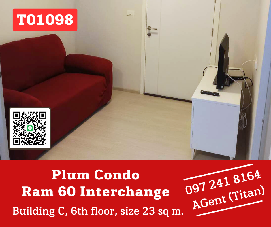 For RentCondoRamkhamhaeng, Hua Mak : 🔥🔥 Urgent, Plum Condo Ram 60 Interchange 📌The room is now available, fully furnished, ready to move in. Like to negotiate on the job site!!! (T01098)