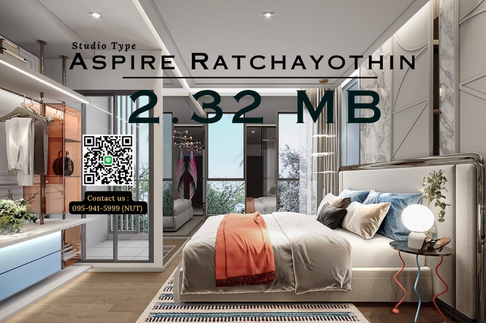 For SaleCondoKasetsart, Ratchayothin : 🔘🔘 Aspire Ratchayothin - Studio 28 sq m. Price 2.32 million baht.* Call 0959415999