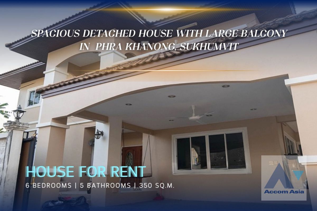 ให้เช่าบ้านสุขุมวิท อโศก ทองหล่อ : 🔼AccomA🔽 Spacious detached house with large balcony and natural light in Sukhumvit area (2318119)