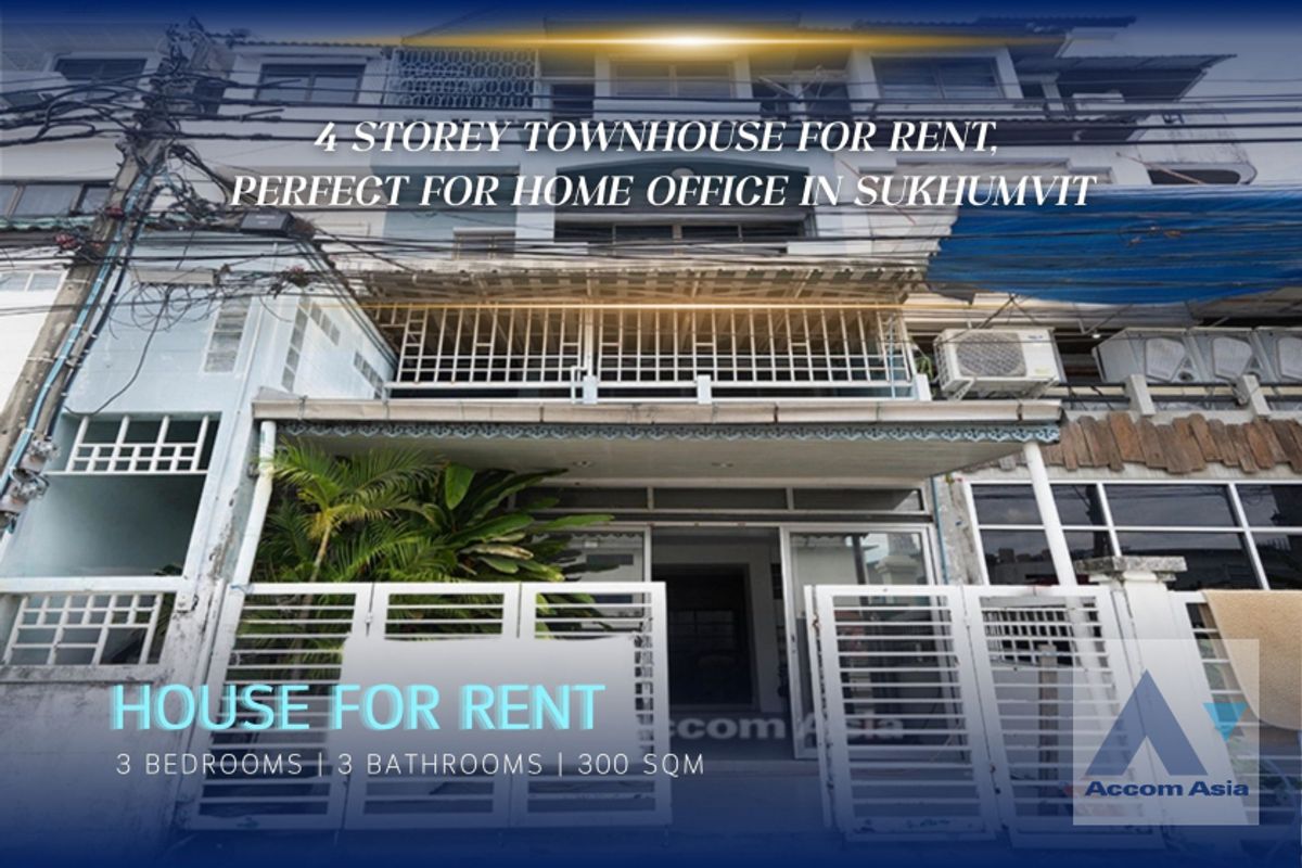 ให้เช่าโฮมออฟฟิศสุขุมวิท อโศก ทองหล่อ : 🔼AccomA🔽 Home Office 4 storey townhouse for rent, perfect for home office in Sukhumvit, Bangkok near BTS Phrom Phong (AA20475)