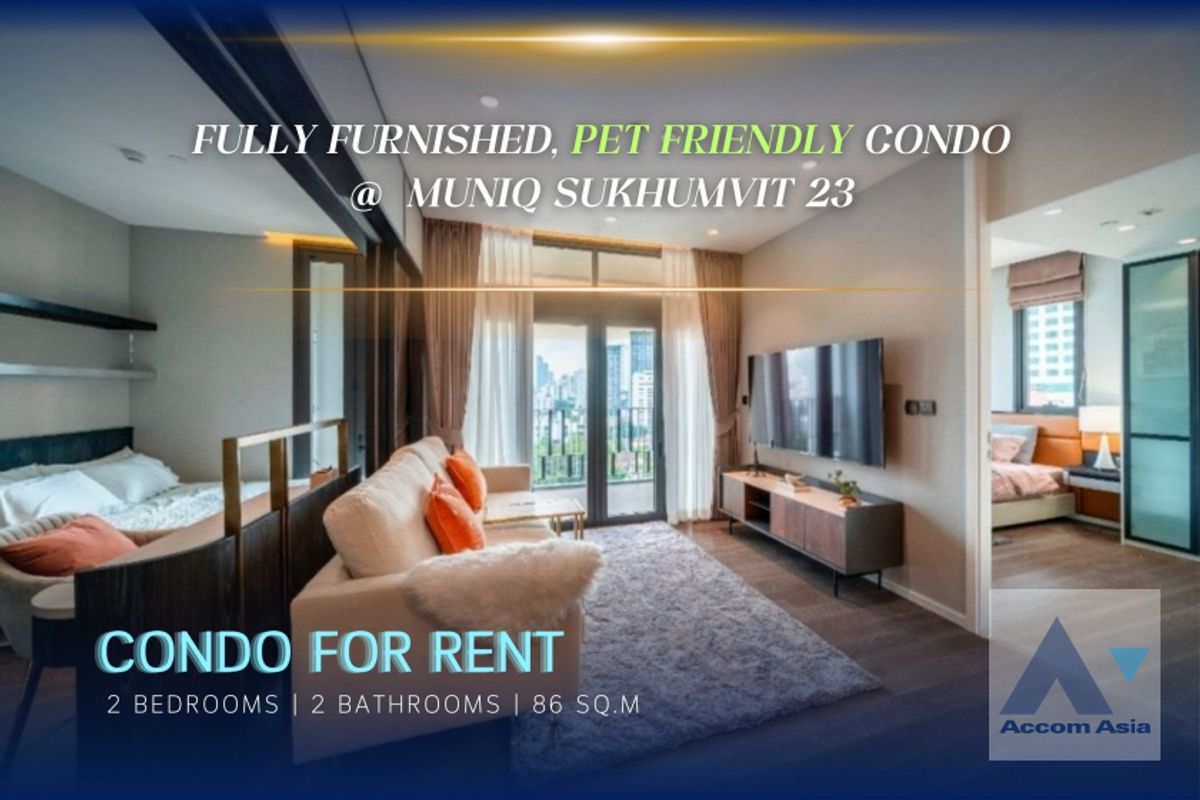 ให้เช่าคอนโดสุขุมวิท อโศก ทองหล่อ : 🔼AccomA🔽 Fully Furnished, Pet friendly 2 Bedrooms Condominium for Sale and Rent in Sukhumvit, Bangkok near BTS Asok - MRT Sukhumvit at Muniq Sukhumvit 23 (AA38703)