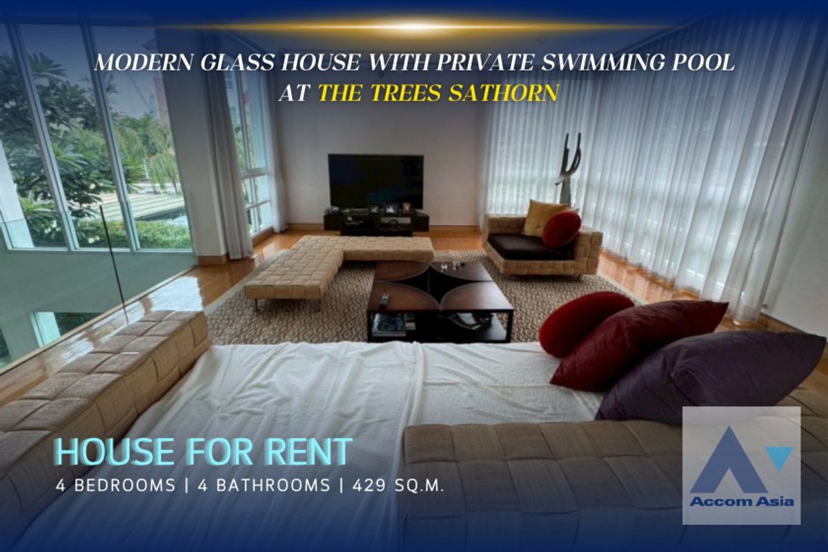 ให้เช่าบ้านสาทร นราธิวาส : 🔼 AccomA🔽  Private Swimming Pool, Pet friendly Modern glass house with double-height living in Sathorn (AA43855)