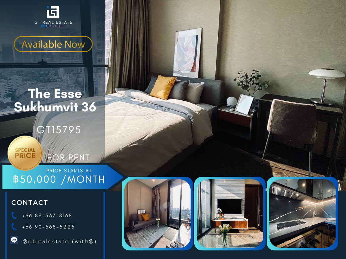 ให้เช่าคอนโดสุขุมวิท อโศก ทองหล่อ : ✨ GT15795 | คอนโด The Esse Sukhumvit 36 เดินทางสะดวก ใกล้รถไฟฟ้าบีทีเอส มีรถรับส่ง ห้องสวย เฟอร์นิเจอร์ครบ พร้อมอยู่!