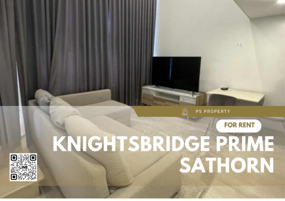 ให้เช่าคอนโดสาทร นราธิวาส : ให้เช่า✨Knightsbridge prime sathorn✨ เดินทางสะดวกใกล้ BTS สาทร เฟอร์นิเจอร์ เครื่องใช้ไฟฟ้าครบ