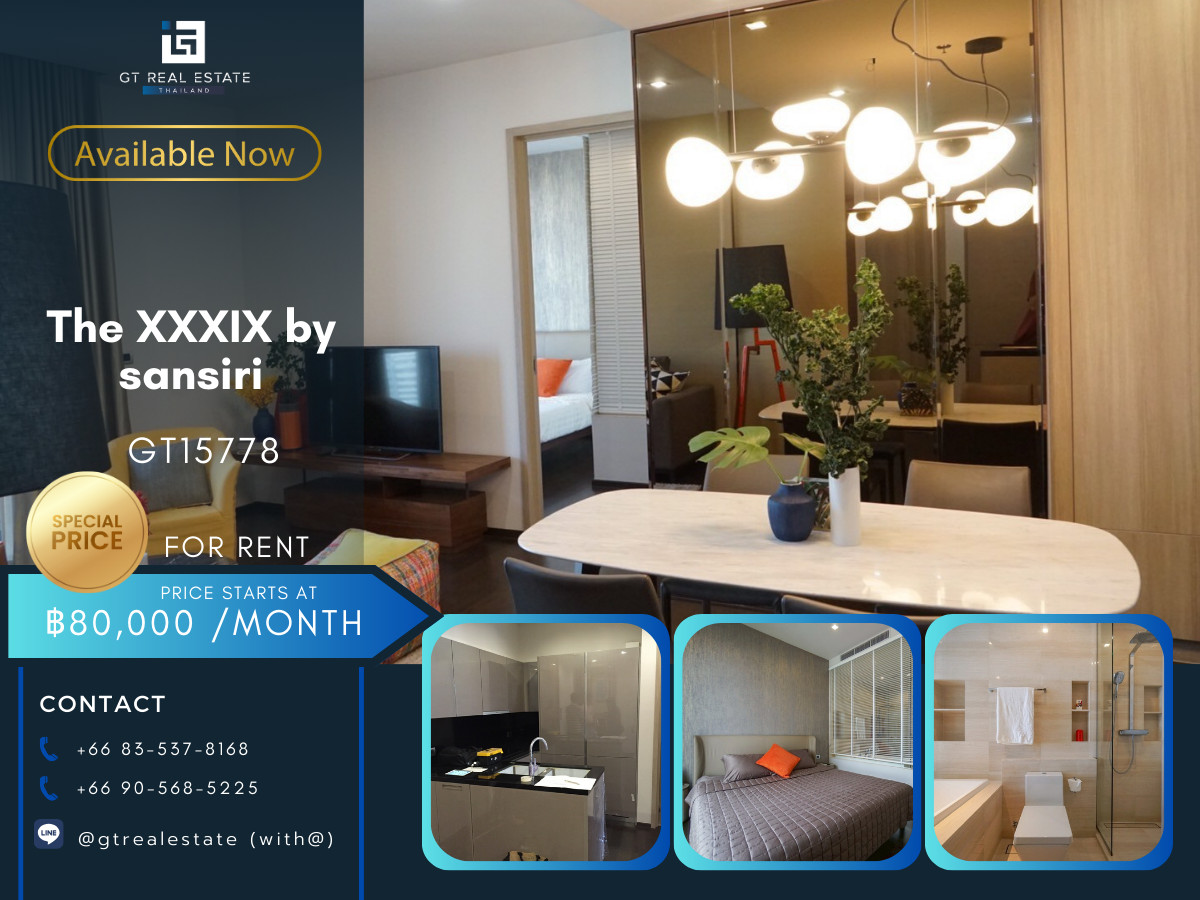 ให้เช่าคอนโดสุขุมวิท อโศก ทองหล่อ : ✨ GT15778 | คอนโด The XXXIX by sansiri เดินทางสะดวก ใกล้รถไฟฟ้าบีทีเอส มีรถรับส่ง ห้องสวย ิเฟอร์นิเจอร์ครบ พร้อมอยู่!