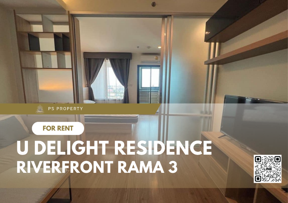 For RentCondoRama3 (Riverside),Satupadit : For rent📣U Delight Residence Riverfront Rama 3📣 Chao Phraya River view, furniture, complete electrical appliances, near BRT Wat Pariwat.