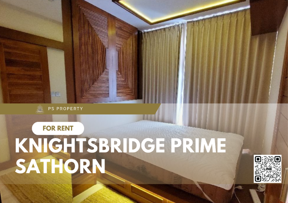 ให้เช่าคอนโดสาทร นราธิวาส : ให้เช่า🔥Knightsbridge Prime Sathorn🔥 เดินทางสะดวกใกล้ BTS ช่องนนทรี เฟอร์นิเจอร์ เครื่องใช้ไฟฟ้าครบ
