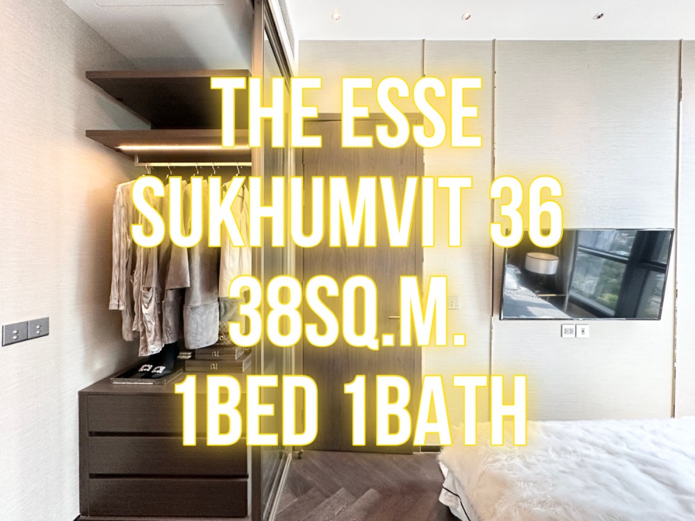 ขายคอนโดสุขุมวิท อโศก ทองหล่อ : Esse สุขุมวิท36 38ตรม. 1นอน1น้ำ ติดรถไฟฟ้าทองหล่อ 092-545-6151 (ทิม)