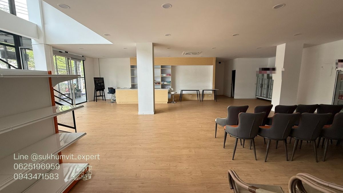 For RentRetail SpaceSukhumvit, Asoke, Thonglor : Ekkamai space for rent Suitable for restaurants, grills, cafes, and businesses that dont use loud noises only.