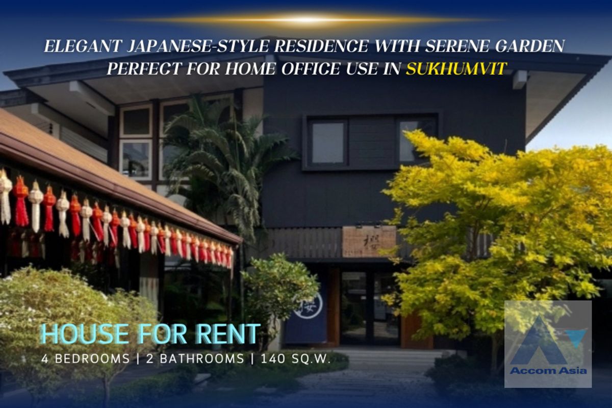 ให้เช่าบ้านสุขุมวิท อโศก ทองหล่อ : 🔼AccomA🔽 Home Office Elegant Japanese-style residence with serene garden in Sukhumvit (50128)
