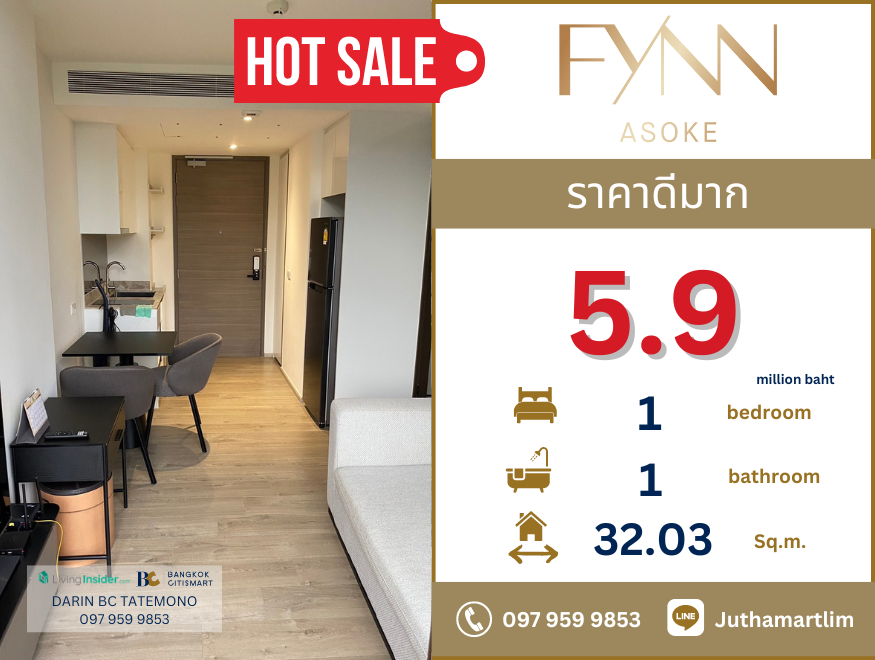 For SaleCondoSukhumvit, Asoke, Thonglor : 🔥 Very good price 🔥 FYNN ASOKE, luxury condo in the heart of Asoke, 1 bedroom, 1 bathroom, 32.08 sq m., 6th floor, price 5,900,000 baht, contact 0979599853