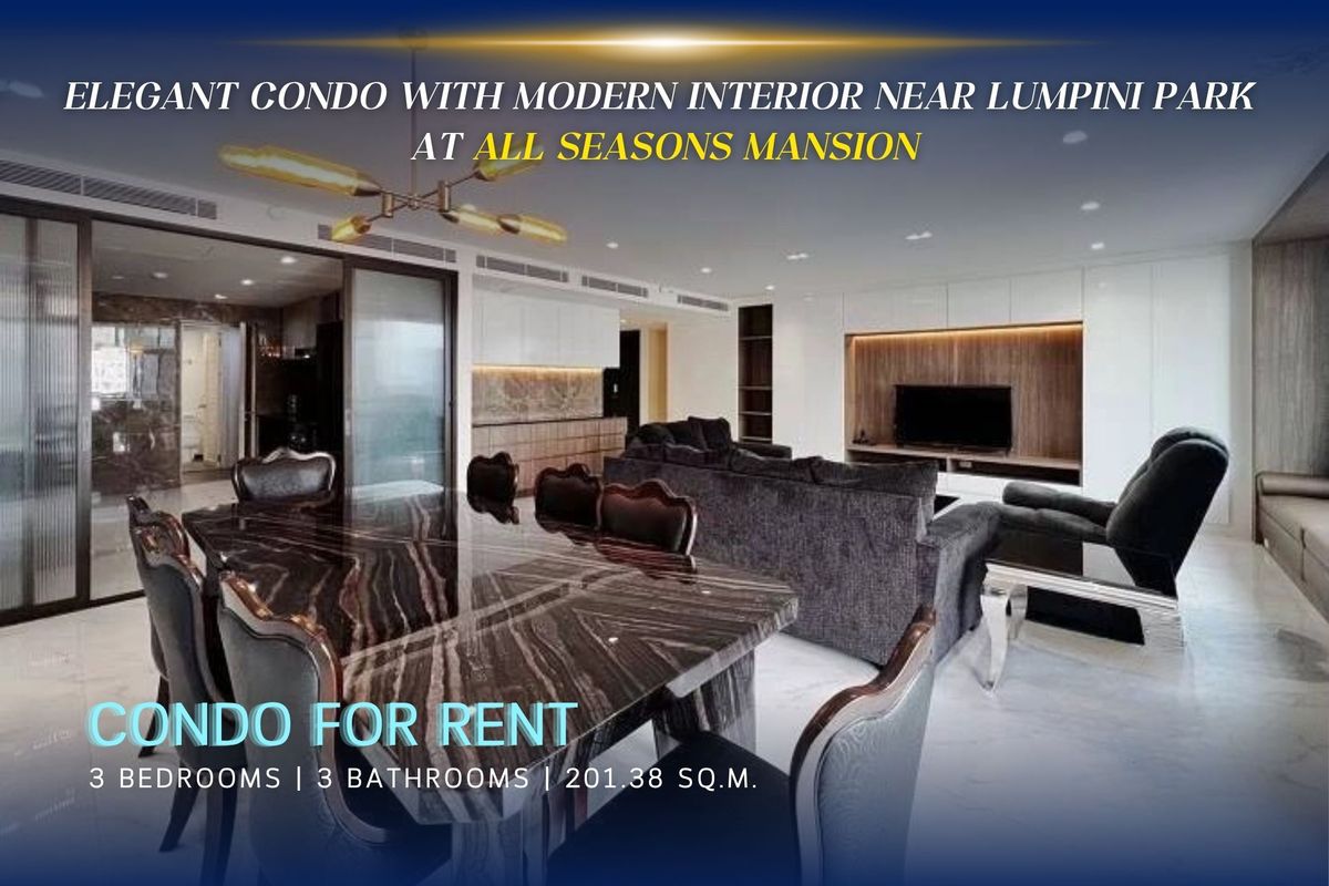 ให้เช่าคอนโดวิทยุ ชิดลม หลังสวน : 🔼 AccomA 🔽 Pet friendly Elegant condo with modern interior near Lumpini Park at All Seasons Mansion (1512472)