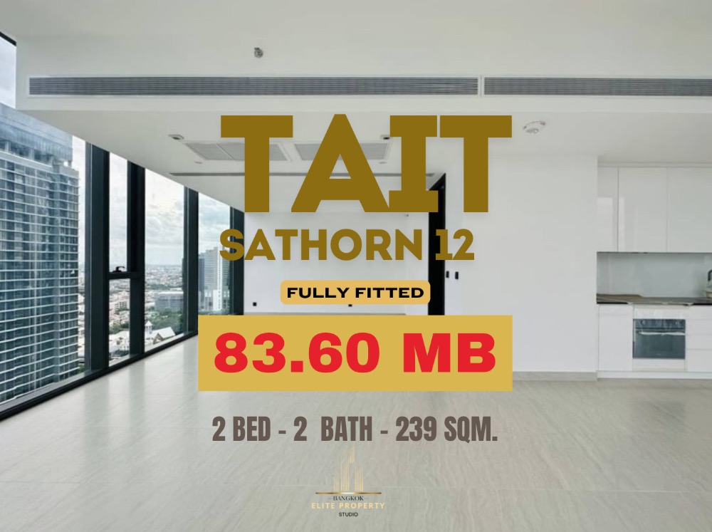 For SaleCondoSathorn, Narathiwat : 🔥🔥 𝙁𝙊𝙍 𝙎𝘼𝙇𝙀 : 𝐓𝐚𝐢𝐭 𝐒𝐚𝐭𝐡𝐨𝐫𝐧 𝟏𝟐 , 𝙁𝙪𝙡𝙡𝙮 𝙁𝙞𝙩𝙩𝙚𝙙 ,  𝟐 𝘽𝙚𝙙  𝟐 𝘽𝙖𝙩𝙝, 𝟐𝟑𝟗 𝐬𝐪.𝐦., 𝙋𝙧𝙞𝙘𝙚 𝟖𝟑.𝟔 𝙈𝘽 Contact Mr. Nat 0959415999