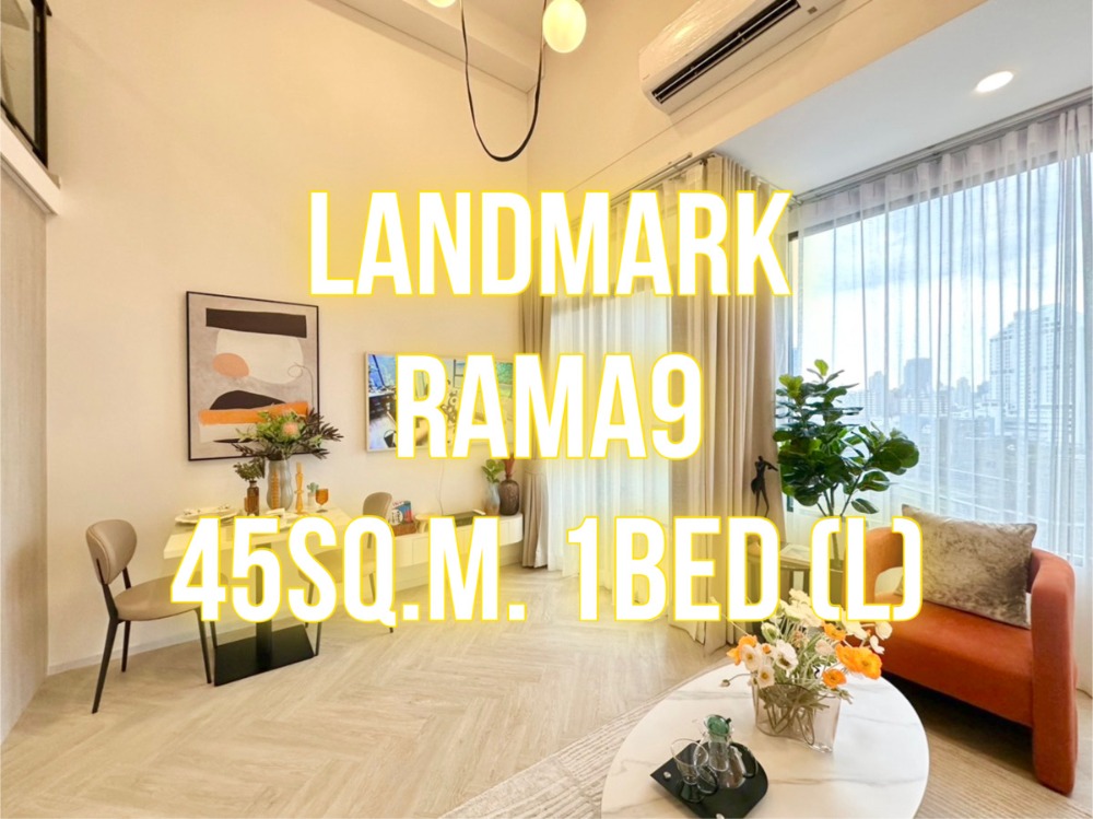 For SaleCondoRama9, Petchburi, RCA : Landmark@MRTA Rama 9-45 sqm. 1 Broken 1 Nam Mate 092-545-6151 (Tim)