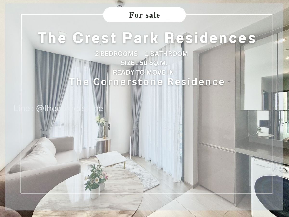 For SaleCondoLadprao, Central Ladprao : For sale, ready to move in‼️ The Crest Park Residences 2 bedrooms, 1 bathroom, size: 50 sq m., good location, near Location: BTS Ha Yaek Lat Phrao, MRT Phahon Yothin, Union Mall, Central Lat Phrao (No.250906)