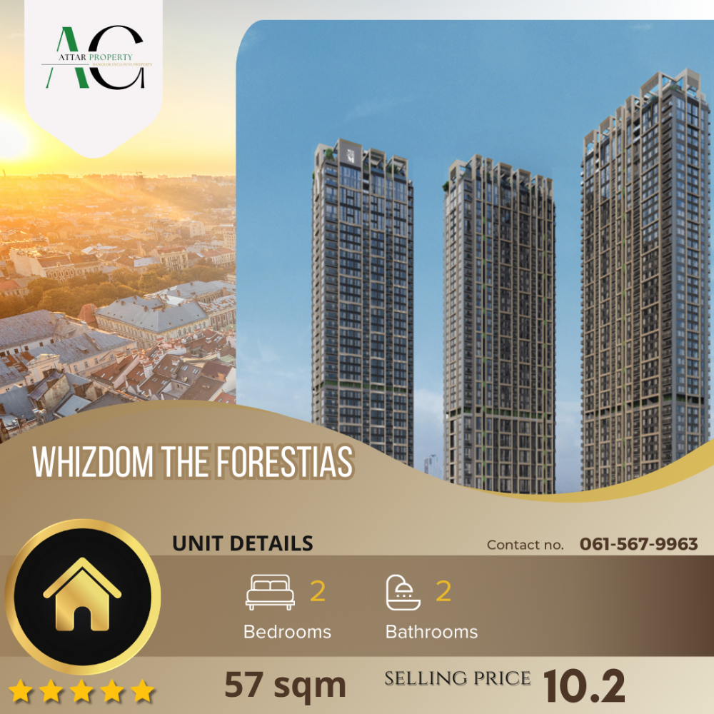 ขายคอนโดบางนา แบริ่ง ลาซาล : *BEST DEAL HIGHFLOOR* Whizdom The Forestias | 2 bed 57sqm | 0615679963