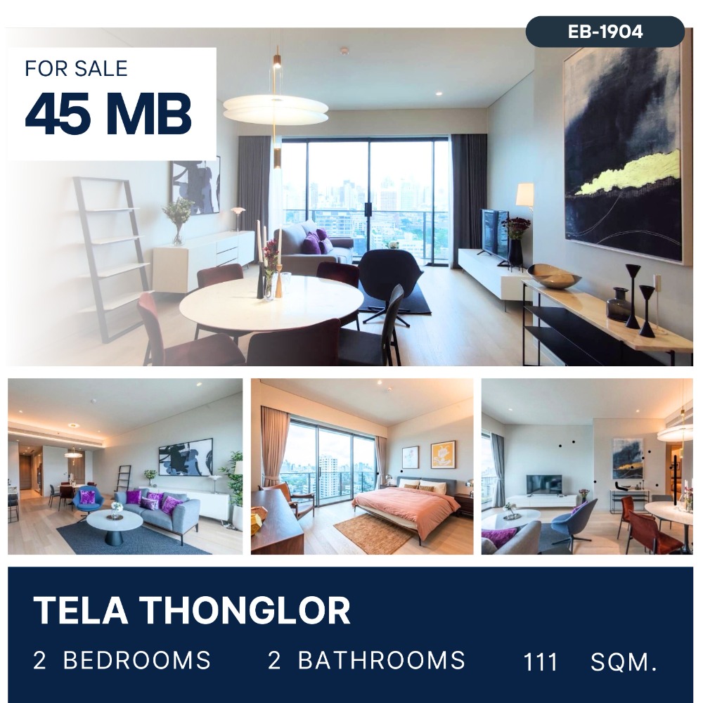 ขายคอนโดสุขุมวิท อโศก ทองหล่อ : Tela Thonglor 2 Beds Spacious 111 sqm for sale 45 MB.