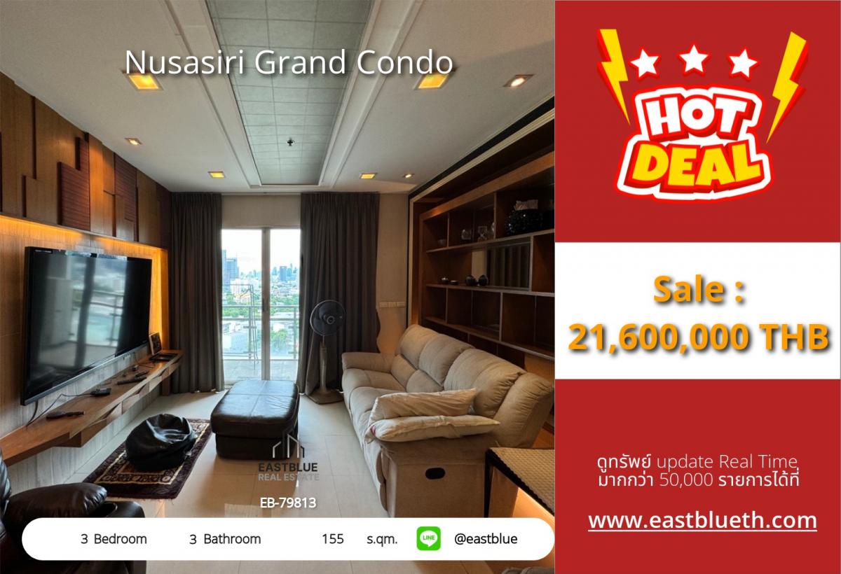 For SaleCondoSukhumvit, Asoke, Thonglor : 06/02/2026, For sale: luxurious condo with 3 bedrooms in the heart of Ekkamai, close to BTS, convenient travel!Nusasiri Grand Condo, size 155 sq.m., only 21.6 million!