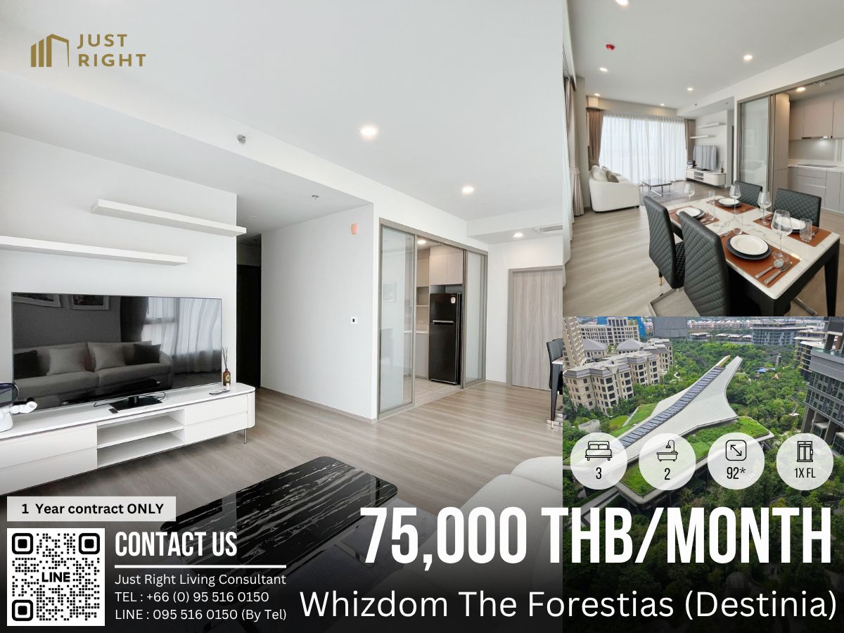 For RentCondoBangna, Bearing, Lasalle : For rent, Whizdom the forestias, 3 bedroom, 2 bathroom, size 92 sq.m, 1x Floor, Fully furnished, only 75,000/m, 1 year contract only.