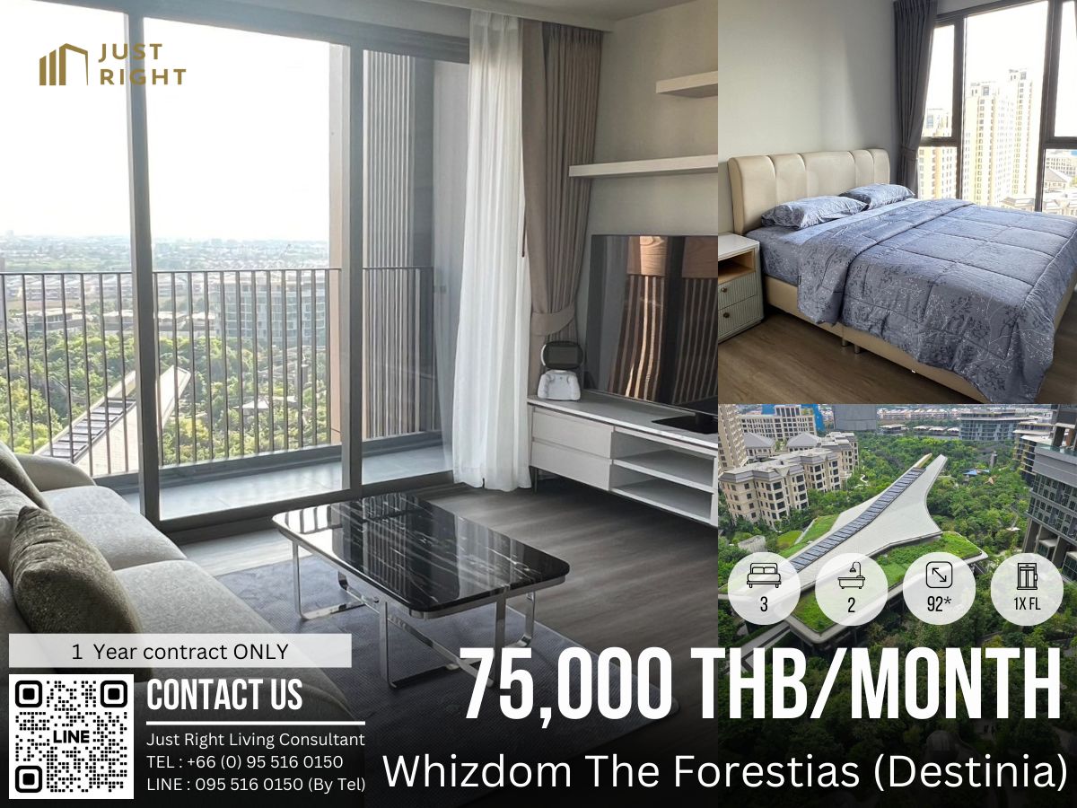 For RentCondoBangna, Bearing, Lasalle : For rent, Whizdom the forestias, 3 bedroom, 2 bathroom, size 92 sq.m, 1x Floor, Fully furnished, only 75,000/m, 1 year contract only.