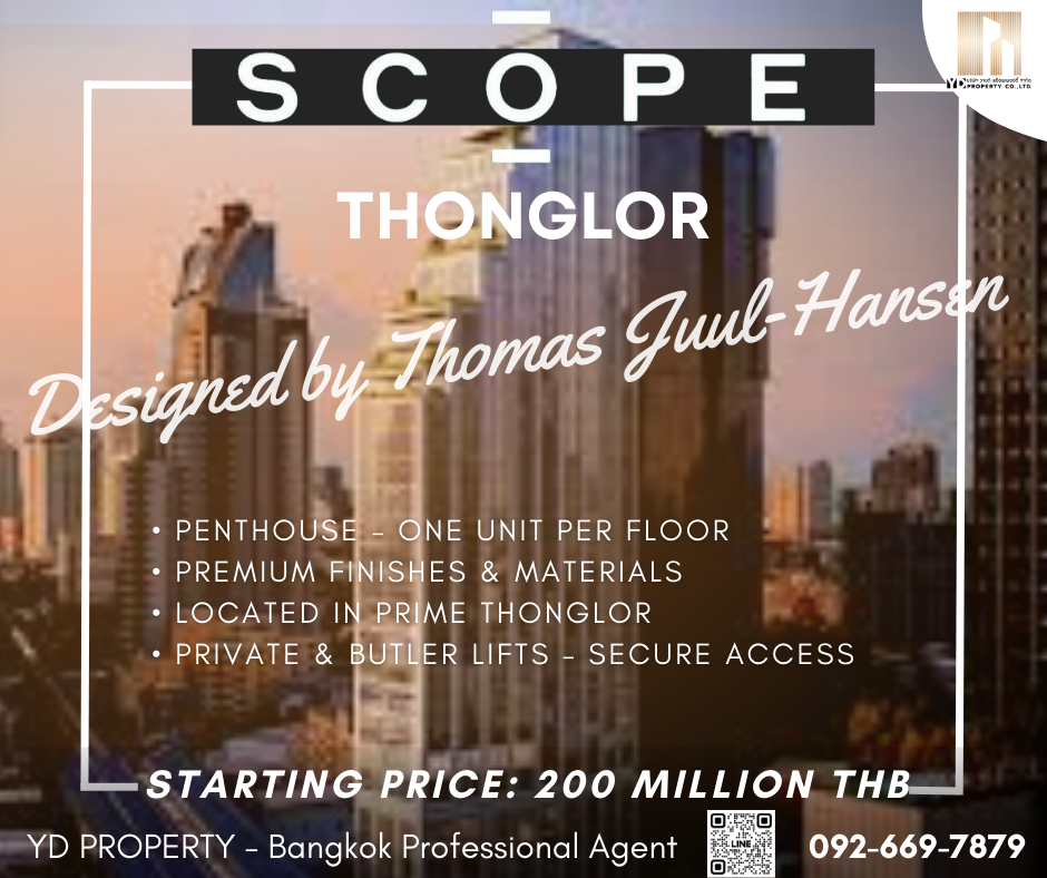 ขายคอนโดสุขุมวิท อโศก ทองหล่อ : Best Deal - Special Price on SCOPE Thonglor | Luxury Penthouse Starting at 200 Million THB