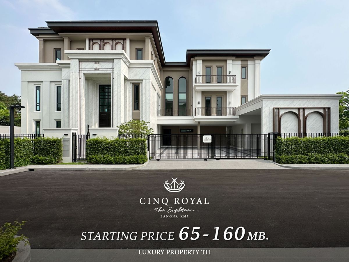 For SaleHouseBangna, Bearing, Lasalle : CINQ ROYAL - Bangna Km.7 For more information & make an appointment to visit the project 093-962-5994 (KIM)