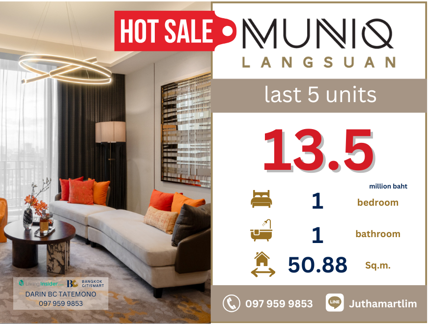 For SaleCondoWitthayu, Chidlom, Langsuan, Ploenchit : 🔥Langsuan last 5 units 🔥 Muniq Langsuan 1 bedroom style 50.88 square meters price 13,500,000 baht contact 0979599853