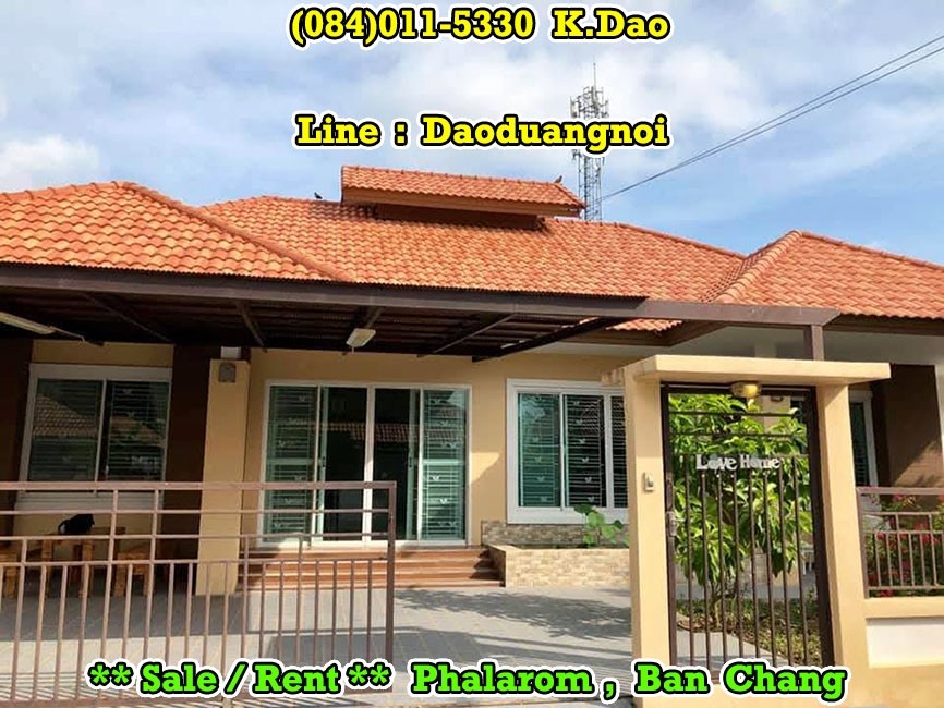 ขายบ้านระยอง : #Phalarom, Ban Chang ***Sale/Rent*** Land Area 115 Sqr.wah