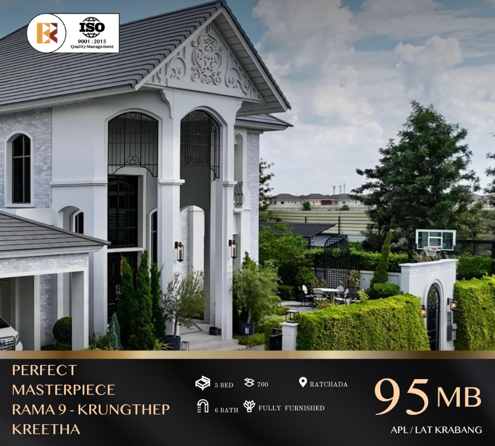 ขายบ้านลาดกระบัง สุวรรณภูมิ : สุนทรียภาพแห่งการใช้ชีวิต Perfect Masterpiece Rama 9 - Krungthep Kreetha