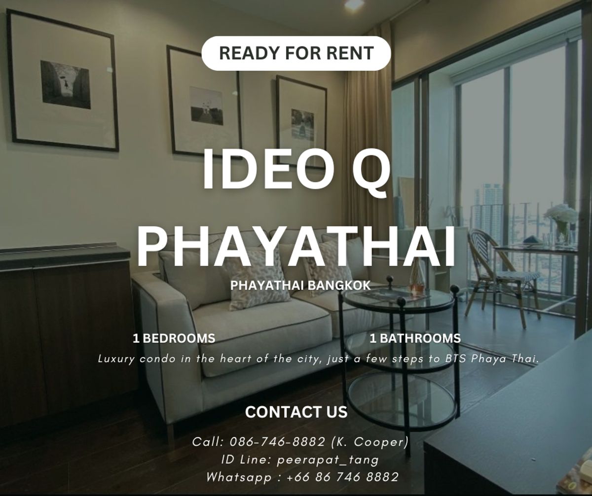 ให้เช่าคอนโดราชเทวี พญาไท : 🔥 พลาดไม่ได้ ลดราคาโหด! 🔥 🏙️ Ideo Q Phayathai 📍 1 ห้องนอน  | 1 ห้องน้ำ | ขนาด 35 ตร.ม. 💸 เช่าเพียง 18,000 บาท/เดือน 📞 Call: 086-746-8882 (K. Cooper)