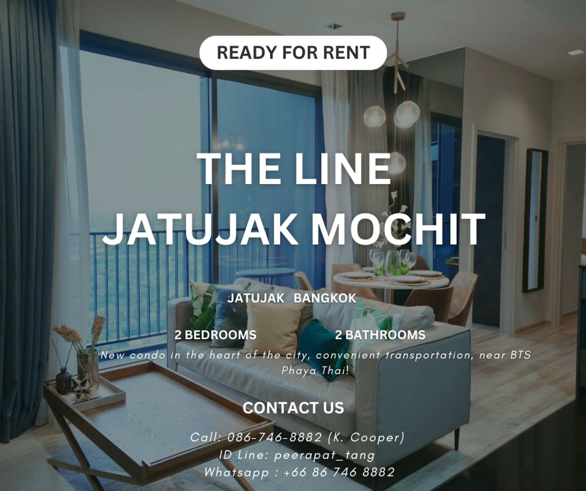 ให้เช่าคอนโดสะพานควาย จตุจักร : 🔥 พลาดไม่ได้ ลดราคาโหด! 🔥 🏙️ The Line Jatujak-Mochit 📍 2 ห้องนอน | 2 ห้องน้ำ | ขนาด 60 ตร.ม. 💸 เช่าเพียง 55,000 บาท/เดือน (ราคาต่อรองได้!)