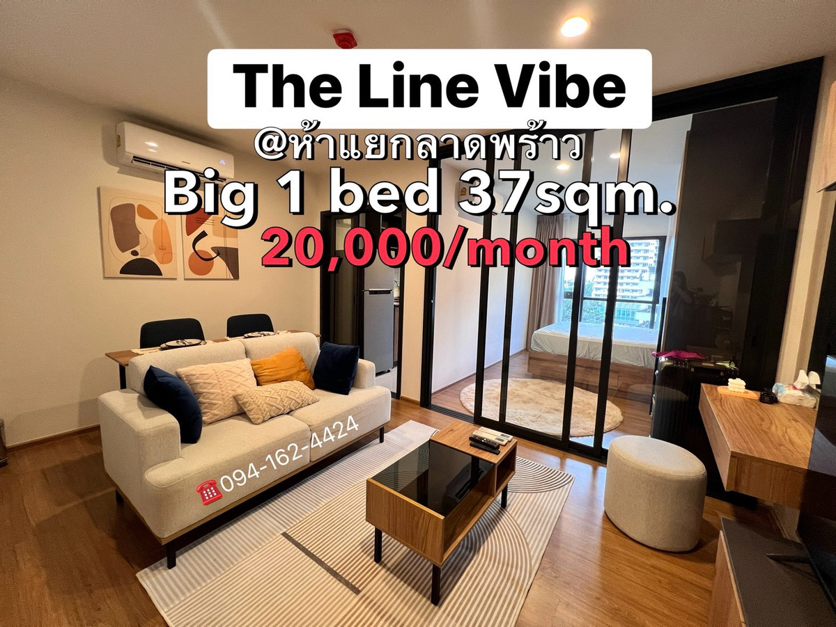 For RentCondoLadprao, Central Ladprao : The Line Vibe *Big 1 Bed* 20,000🔥 @BTS Ha Yaek Ladprao (Opposite Central Ladprao) ☎️Tel/Line: 094-162-4424