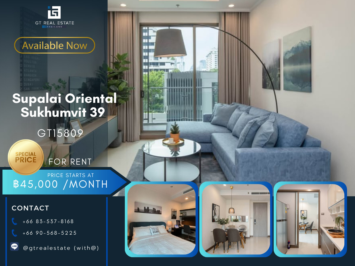 ให้เช่าคอนโดสุขุมวิท อโศก ทองหล่อ : ✨ GT15809 | คอนโด Supalai Oriental Sukhumvit 39 ห้องสวย เฟอร์นิเจอร์ครบ พร้อมเช่าอยู่