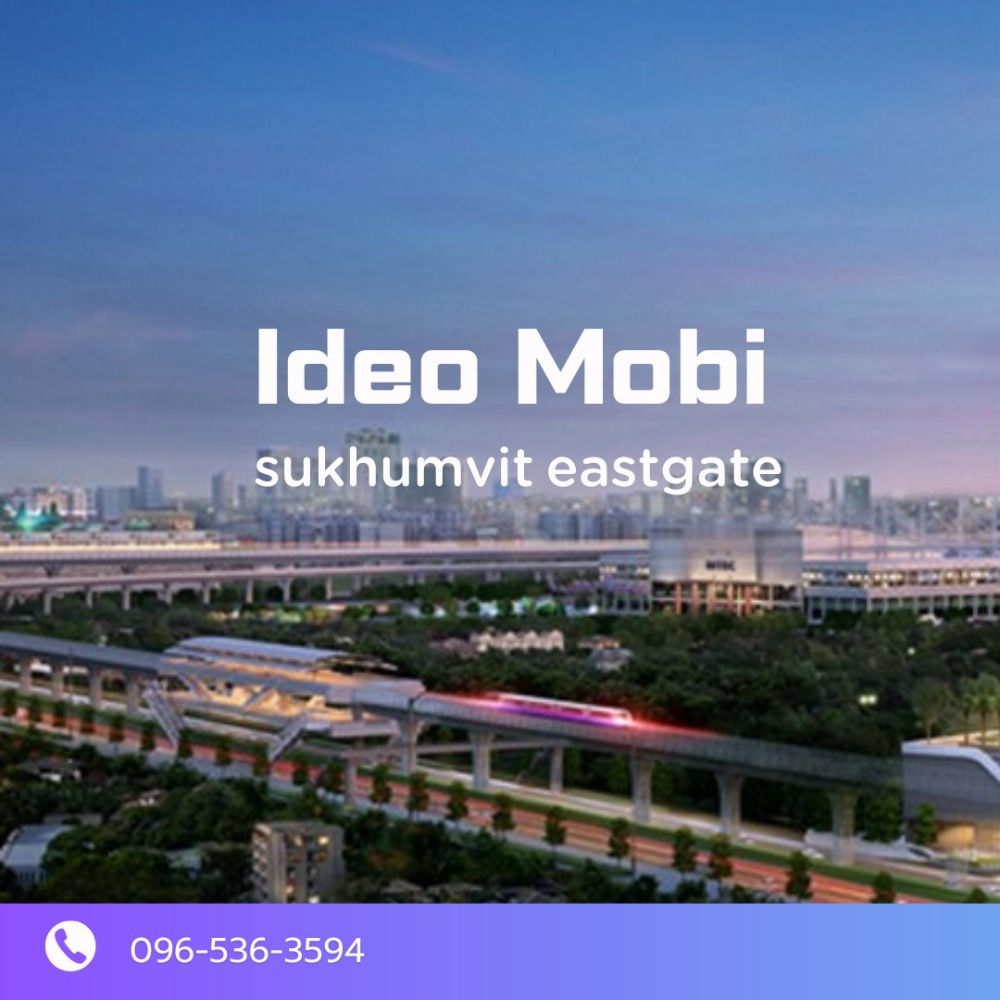 ขายคอนโดบางนา แบริ่ง ลาซาล : 🚩🎉FOR SALE🔹𝗜𝗱𝗲𝗼 𝗠𝗼𝗯𝗶 𝘀𝘂𝗸𝗵𝘂𝗺𝘃𝗶𝘁 𝗲𝗮𝘀𝘁𝗴𝗮𝘁𝗲🔹22 sq.m. Fl.19 📌2,530,000 ฿