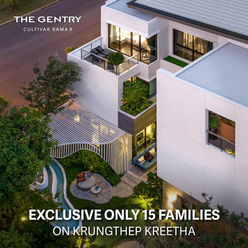 ขายบ้านพัฒนาการ ศรีนครินทร์ : ขาย The Gentry Cultivar Rama 9 – บ้านหรู 3 ชั้น พร้อมสระว่ายน้ำส่วนตัว ติดทางด่วน ใกล้สนามบินเพียง 5 นาที บรรยากาศสุดพิเศษสำหรับชีวิตที่เหนือระดับ
