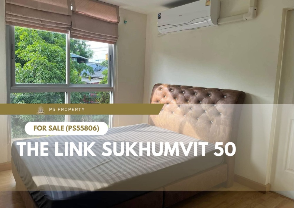 ขายคอนโดอ่อนนุช อุดมสุข : ขายด่วน 🔥 The Link Sukhumvit 50 🔥 เดินทางสะดวก ใกล้ BTS อ่อนนุช (PS55806)
