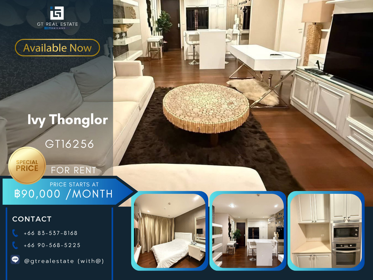 ให้เช่าคอนโดสุขุมวิท อโศก ทองหล่อ : ✨ GT16256  |  คอนโดให้เช่าและขาย Ivy Thonglor ห้องสวย เฟอร์นิเจอร์ครบ พร้อมเช่าอยู่