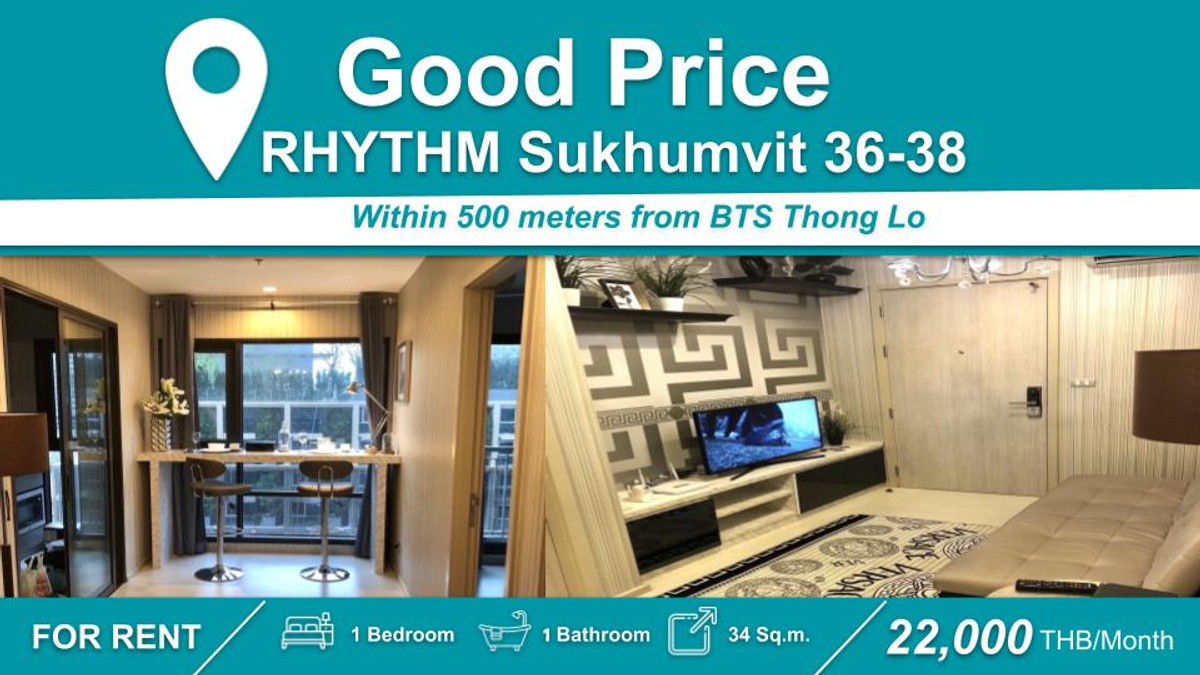 ให้เช่าคอนโดสุขุมวิท อโศก ทองหล่อ : (ปล่อยเช่า) คอนโด RHYTHM สุขุมวิท 36-38  I 1-BR ราคาดี ห้องสวย เฟอร์+เครื่องใช้ไฟฟ้าครบ ใกล้ 🚆BTS ทองหล่อ																									