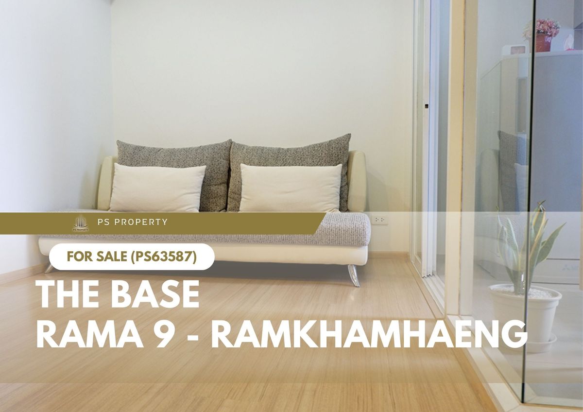 For SaleCondoRama9, Petchburi, RCA : Urgent sale 📍 The Base Rama 9 - Ramkhamhaeng 📍 Convenient transportation near Airportlink Ramkhamhaeng Station 850 m. (PS63587)
