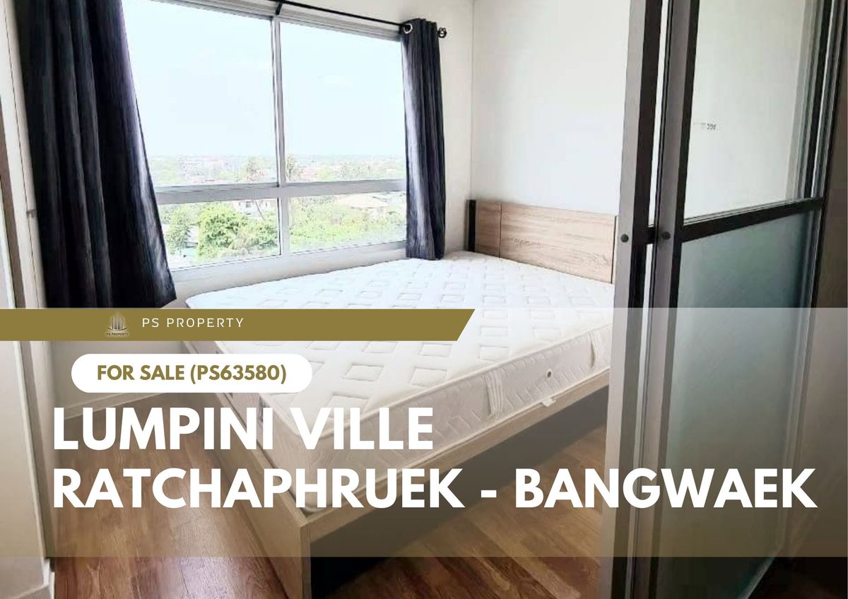 ขายคอนโดบางแค เพชรเกษม : ขายด่วน ✨ Lumpini Ville Ratchaphruek - Bangwaek ✨ เดินทางสะดวก ใกล้ BTS บางหว้า(PS63580)