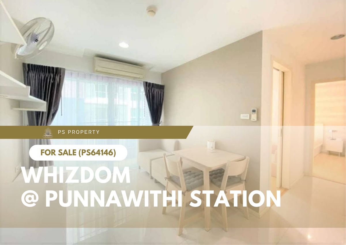 ขายคอนโดอ่อนนุช อุดมสุข : ขายด่วน 🔥 Whizdom @ Punnawithi Station 🔥 2 ห้องนอน เดินทางสะดวก ใกล้ BTS ปุณณวิถี(PS64146)