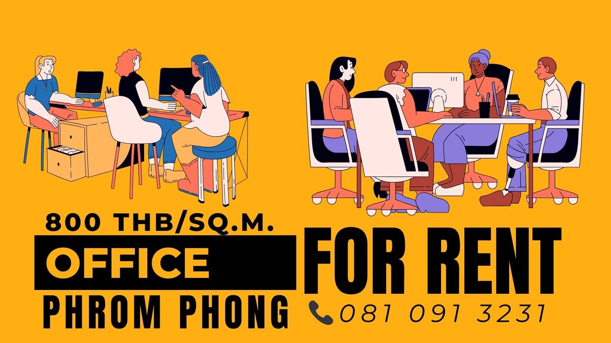 For RentOfficeSukhumvit, Asoke, Thonglor : Phrom Phong Phong, Gold Office, Premium Office for Rent in the Heart of Sukhumvit
