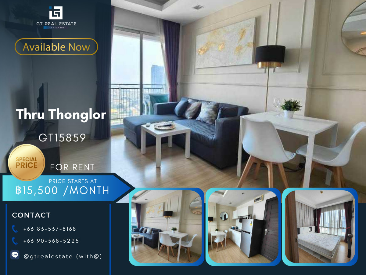 For RentCondoRama9, Petchburi, RCA : ✨ GT15859 | Thru Thonglor Condo, beautiful room, fully furnished. Ready to rent