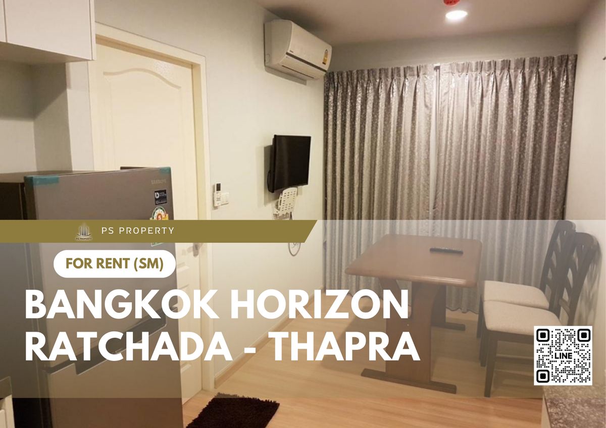 ให้เช่าคอนโดท่าพระ ตลาดพลู วุฒากาศ : ให้เช่า 📍 Bangkok Horizon Ratchada - Thapra 📍 เฟอร์นิเจอร์ และ เครื่องใช้ไฟฟ้าครบ ใกล้ BTS ตลาดพลู
