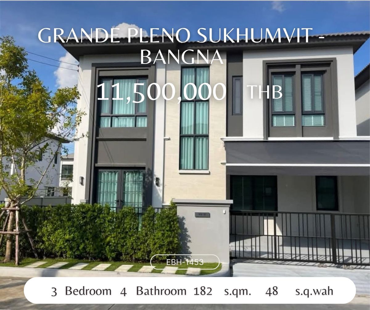 บ้านสมุทรปราการ สำโรง : House for Sale / Rent at Grande Pleno Sukhumvit-Bangna