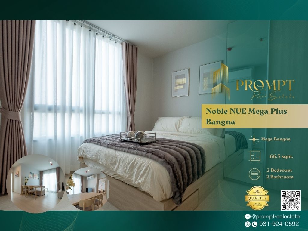 For RentCondoBangna, Bearing, Lasalle : MN04723 - Noble NUE Mega Plus Bangna :  โนเบิล นิว เมกา พลัส บางนา - Mega Bangna