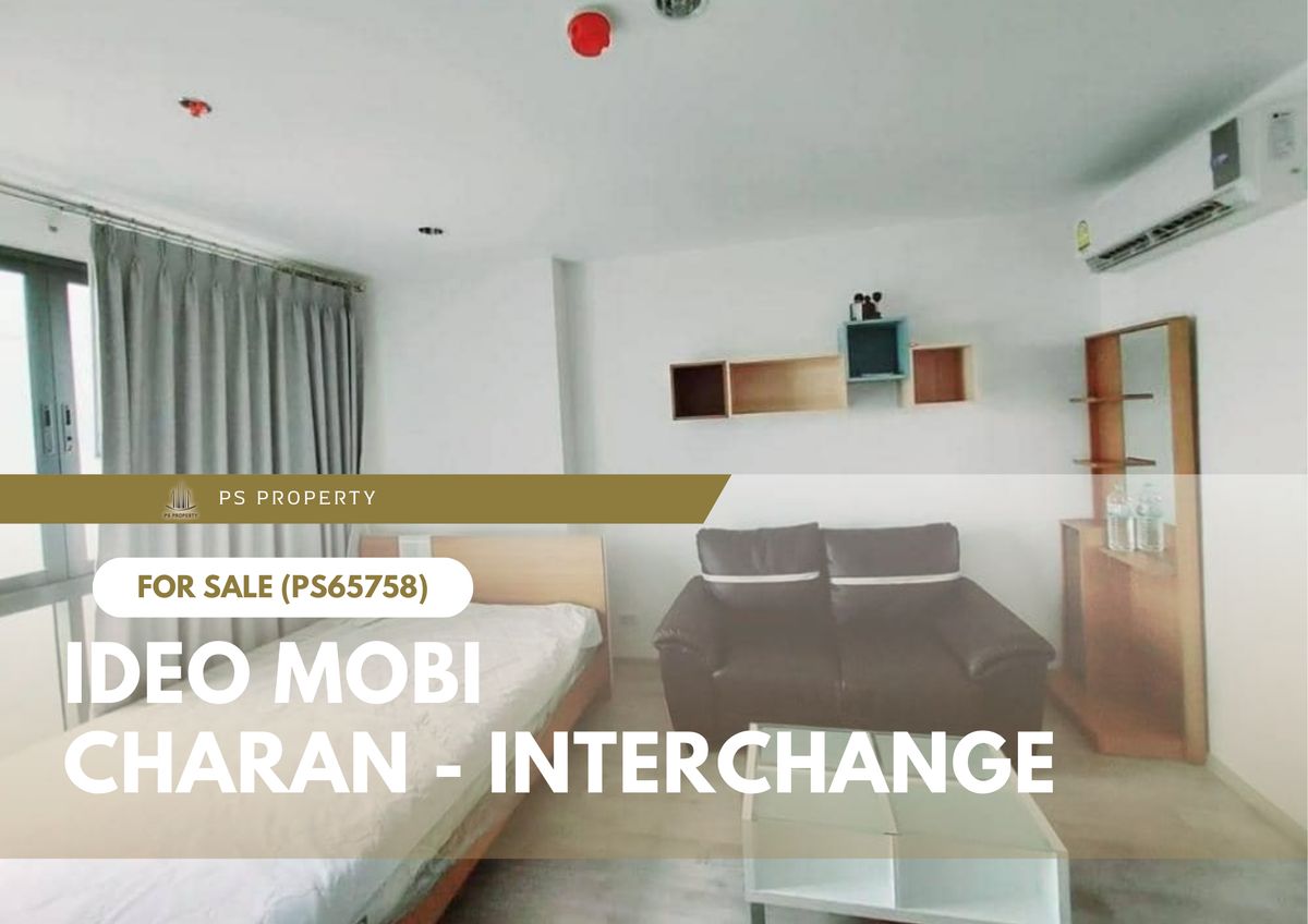For SaleCondoPinklao, Charansanitwong : Urgent sale ✨ IDEO Mobi Charan - Interchange ✨ Near Bang Khun Non BTS Station (PS65758)