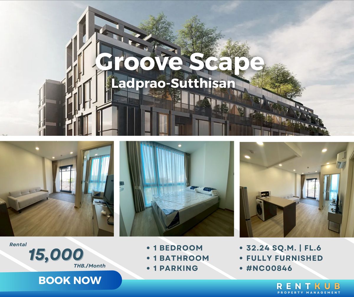 For RentCondoChokchai 4, Ladprao 71, Ladprao 48, : 🔹Condo for Rent |  Groove Scape: - Suttthisan | 32 SQ.M | 1 Bed 1 Bath | 15,000 thb.