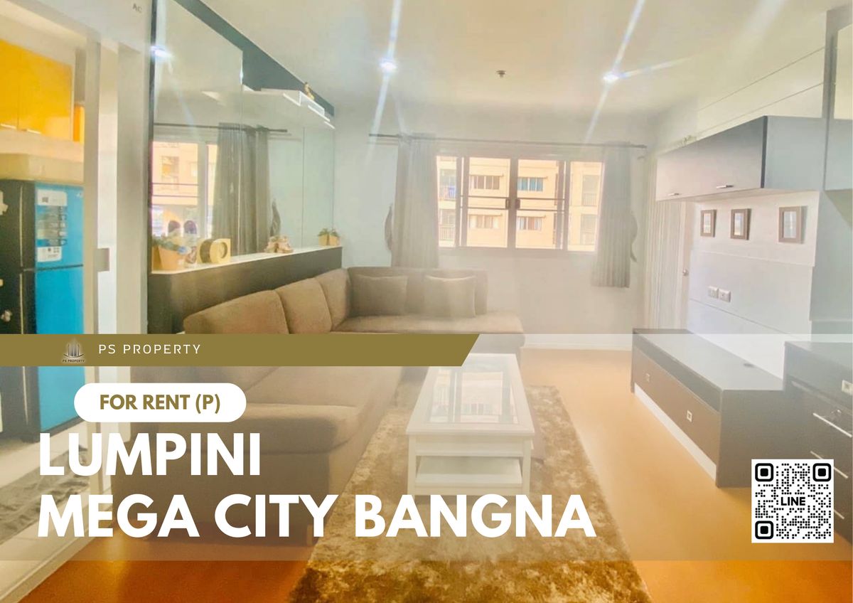 ให้เช่าคอนโดบางนา แบริ่ง ลาซาล : ให้เช่า ✨ Lumpini Mega city Bangna ✨ ใกล้ BTS บางนา เฟอร์นิเจอร์ และ เครื่องใช้ไฟฟ้าครบ 