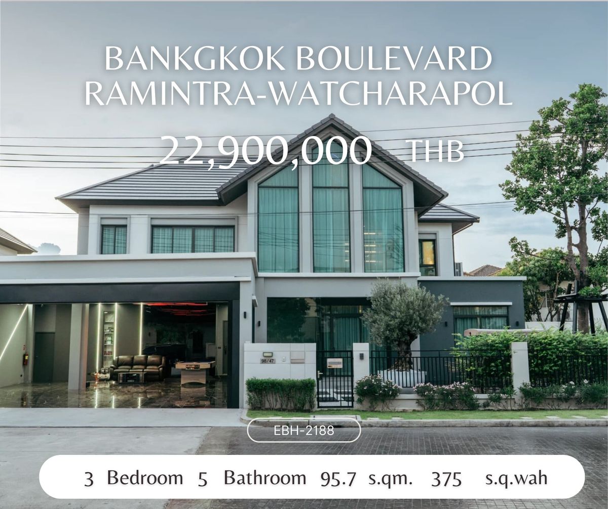 For SaleHouse : ขายบ้านเดี่ยวสุดหรู โครงการ บางกอก บูเลอวาร์ด รามอินทรา-วัชรพล